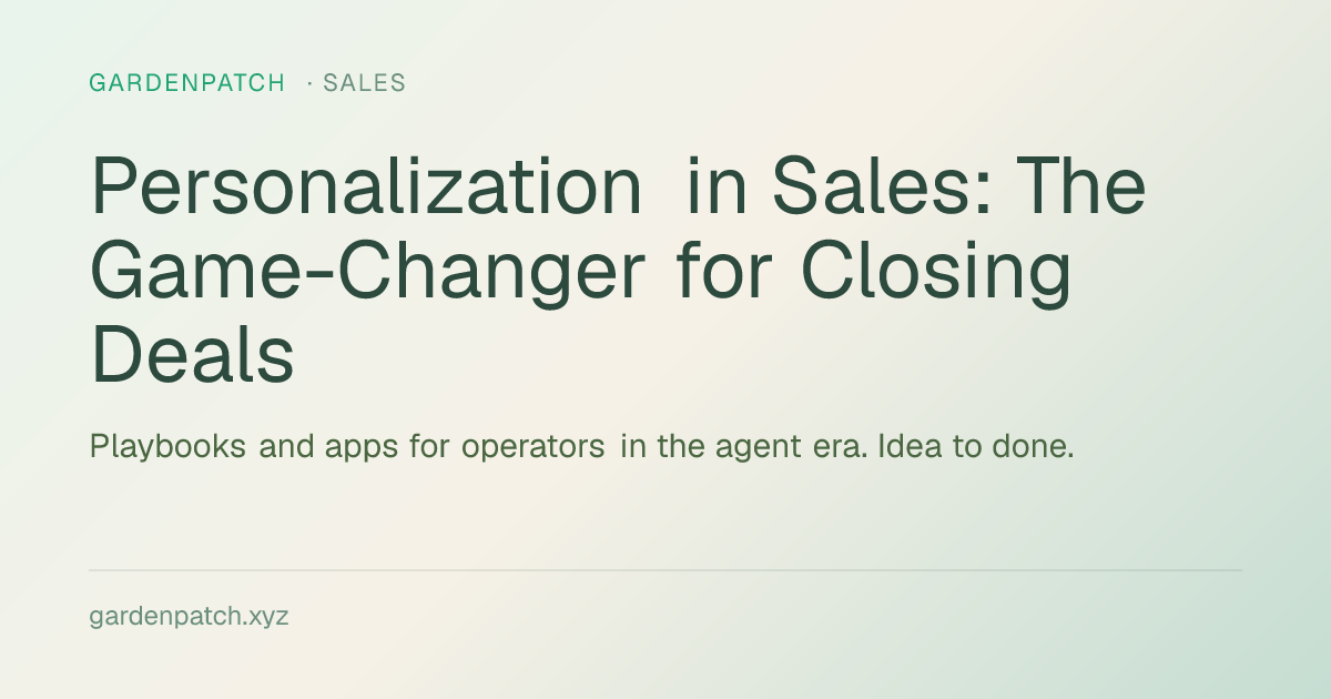 Personalization in Sales: The Game-Changer for Closing Deals