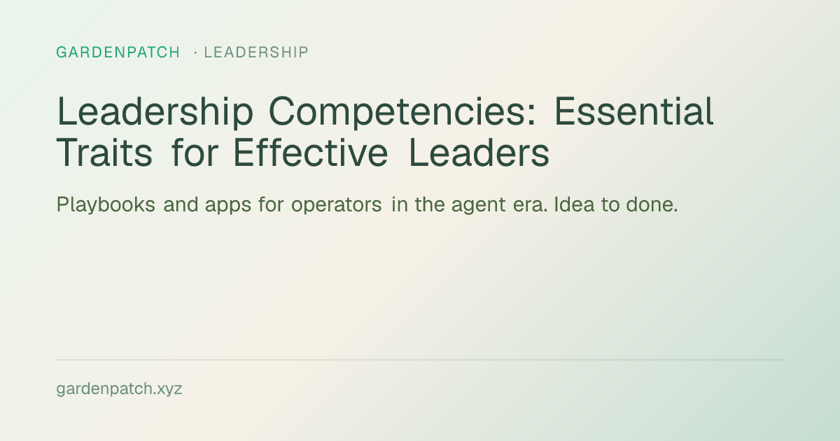 Leadership Competencies: Essential Traits for Effective Leaders