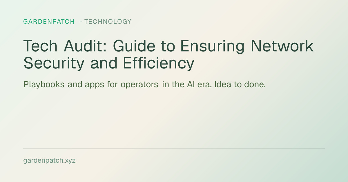 Tech Audit: Guide to Ensuring Network Security and Efficiency
