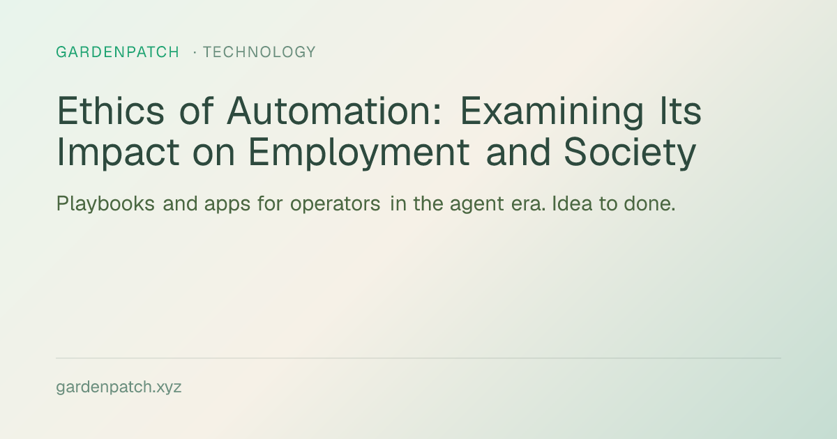 Ethics of Automation: Examining Its Impact on Employment and Society