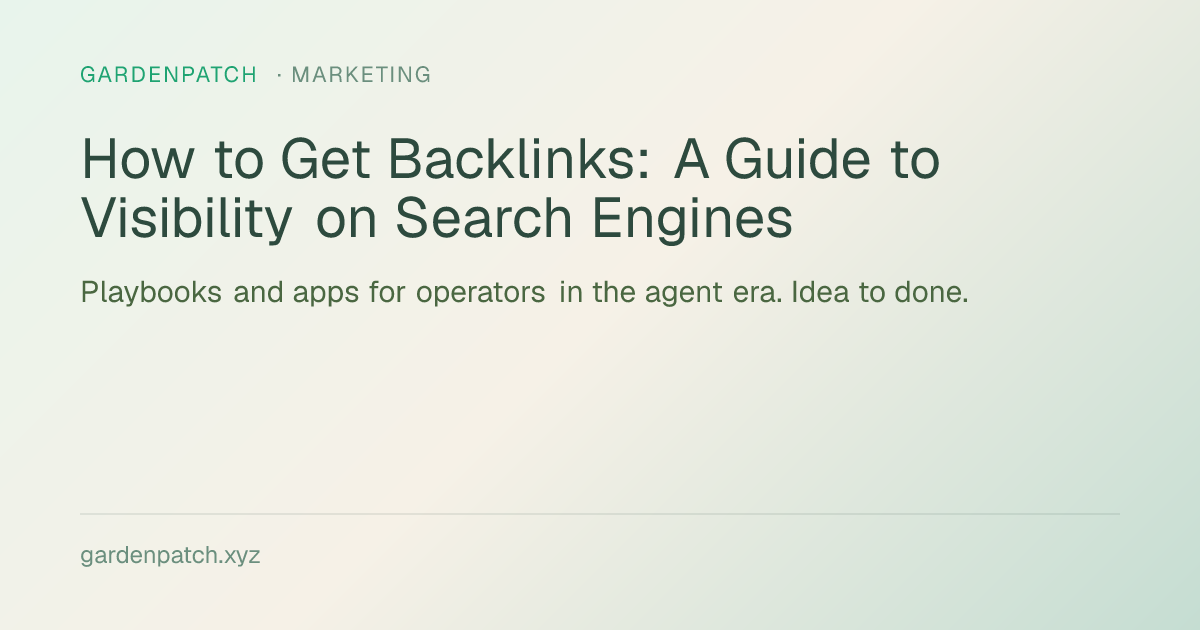 How to Get Backlinks: A Guide to Visibility on Search Engines