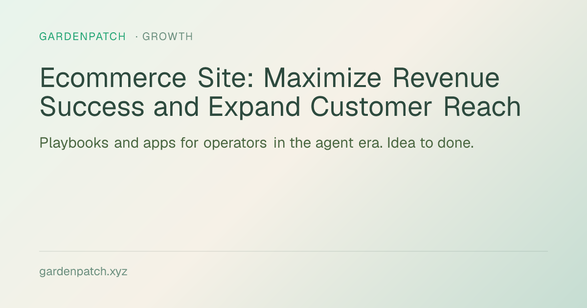 Ecommerce Site: Maximize Revenue Success and Expand Customer Reach