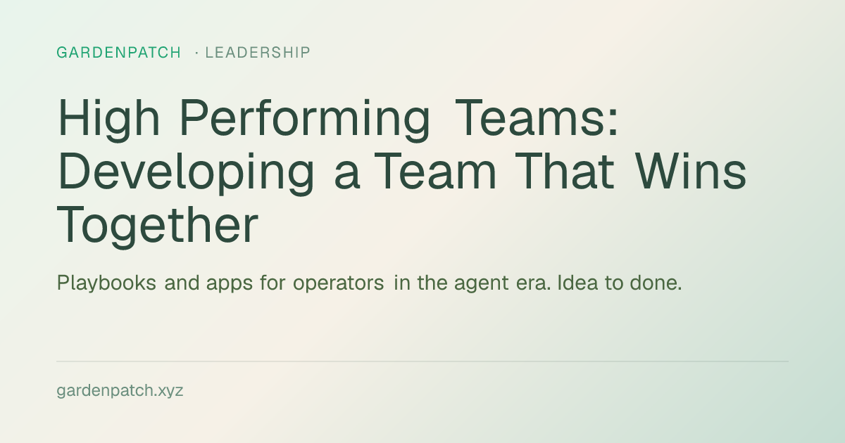 High Performing Teams: Developing a Team That Wins Together