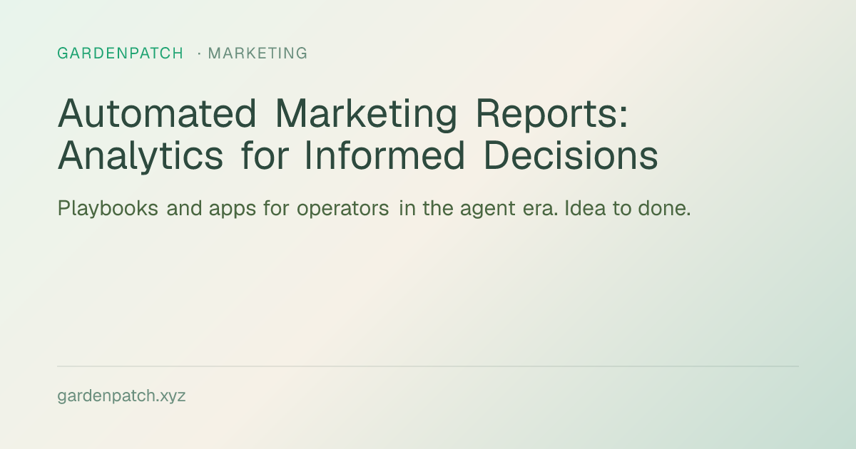 Automated Marketing Reports: Analytics for Informed Decisions