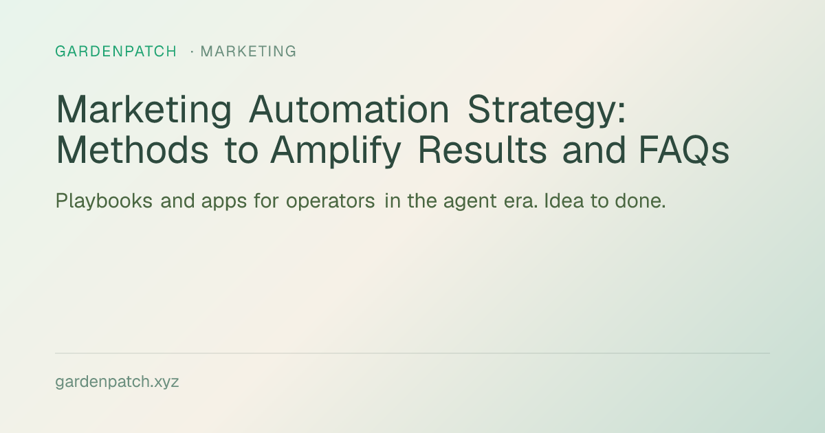 Marketing Automation Strategy: Methods to Amplify Results and FAQs