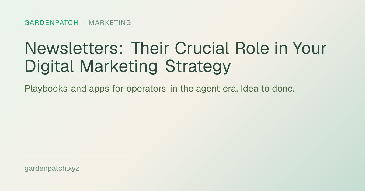 Newsletters: Their Crucial Role in Your Digital Marketing Strategy