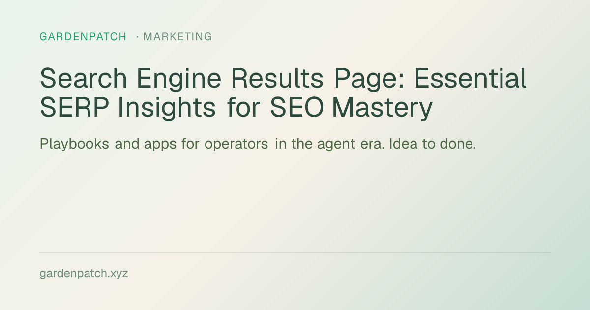 Search Engine Results Page: Essential SERP Insights for SEO Mastery