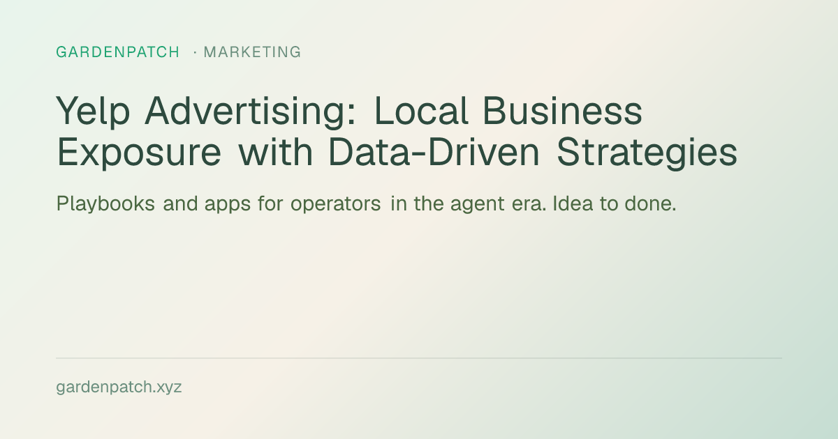 Yelp Advertising: Local Business Exposure with Data-Driven Strategies