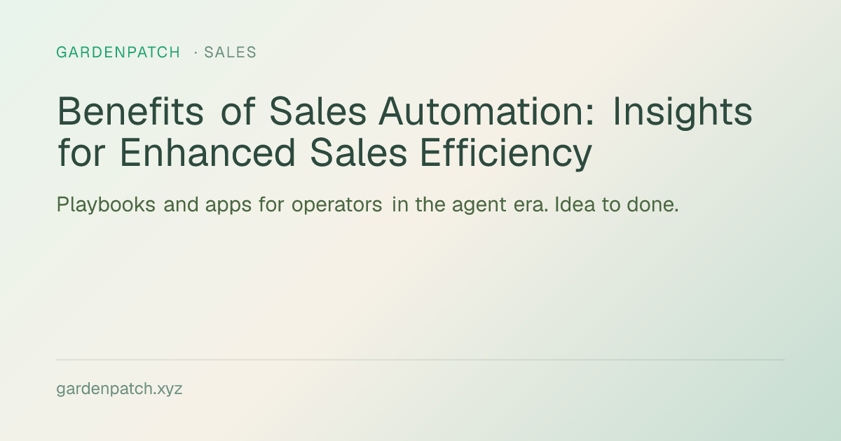 Benefits of Sales Automation: Insights for Enhanced Sales Efficiency