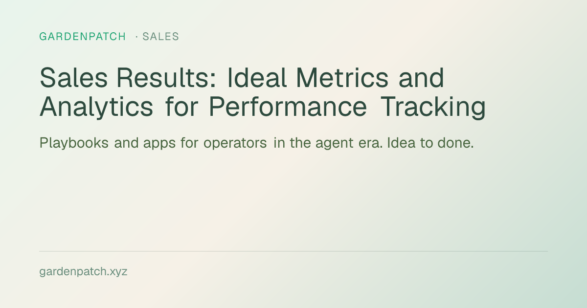 Sales Results: Ideal Metrics and Analytics for Performance Tracking