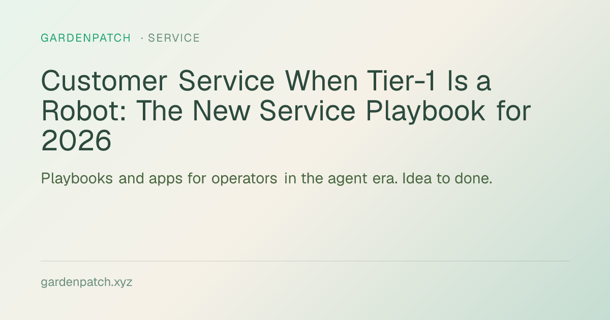 Customer Service When Tier-1 Is a Robot: The New Service Playbook for 2026