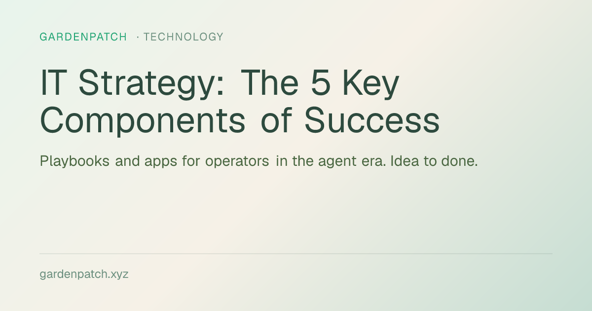 IT Strategy: The 5 Key Components of Success