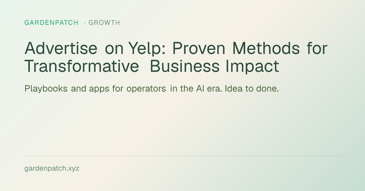 Advertise on Yelp: Proven Methods for Transformative Business Impact