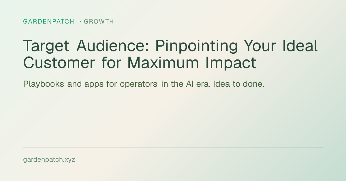 Target Audience: Pinpointing Your Ideal Customer for Maximum Impact