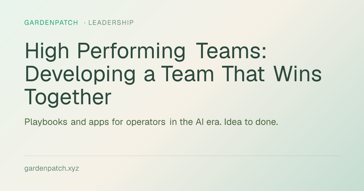 High Performing Teams: Developing a Team That Wins Together