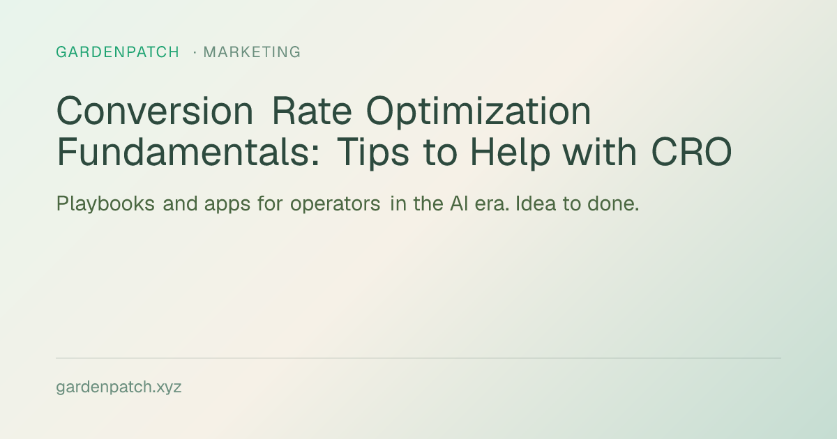 Conversion Rate Optimization Fundamentals: Tips to Help with CRO