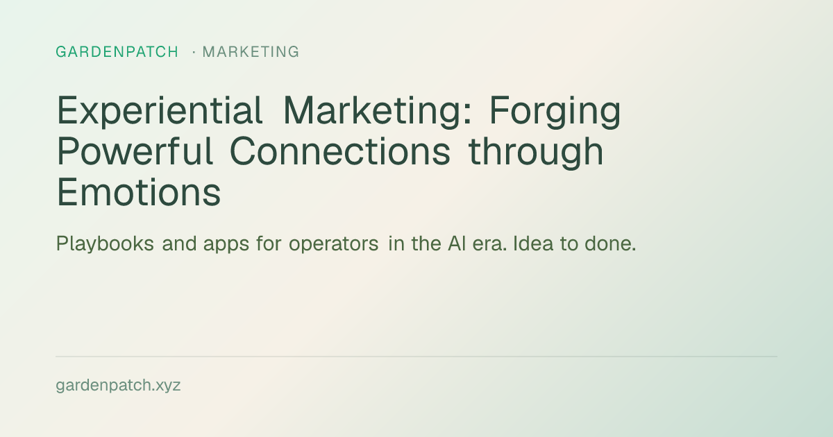 Experiential Marketing: Forging Powerful Connections through Emotions
