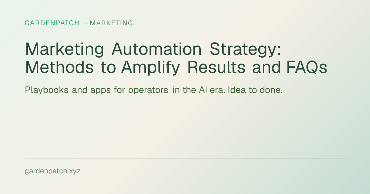 Marketing Automation Strategy: Methods to Amplify Results and FAQs