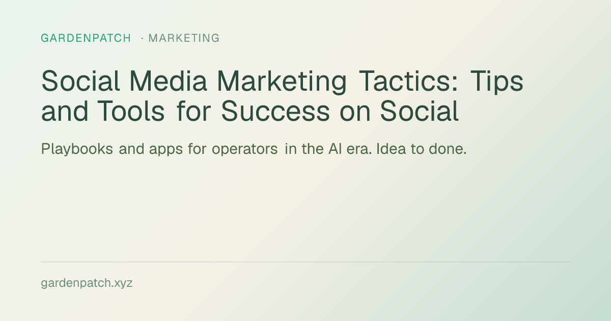 Social Media Marketing Tactics: Tips and Tools for Success on Social