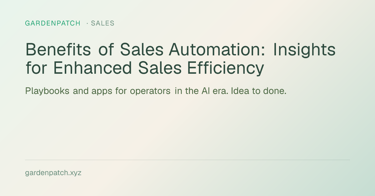 Benefits of Sales Automation: Insights for Enhanced Sales Efficiency