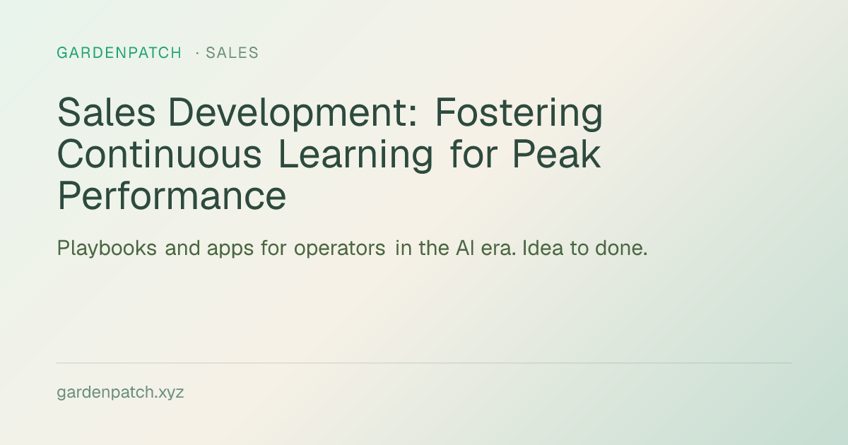 Sales Development: Fostering Continuous Learning for Peak Performance