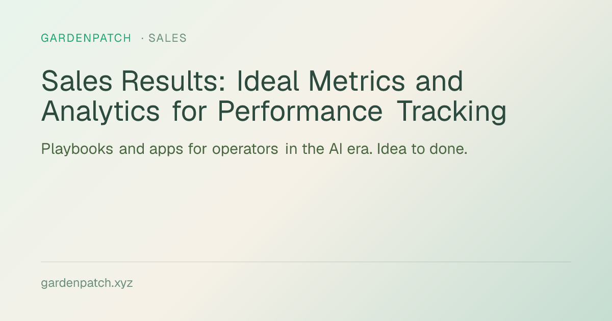 Sales Results: Ideal Metrics and Analytics for Performance Tracking