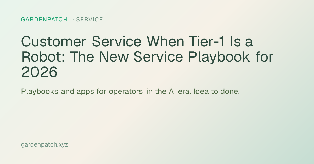 Customer Service When Tier-1 Is a Robot: The New Service Playbook for 2026