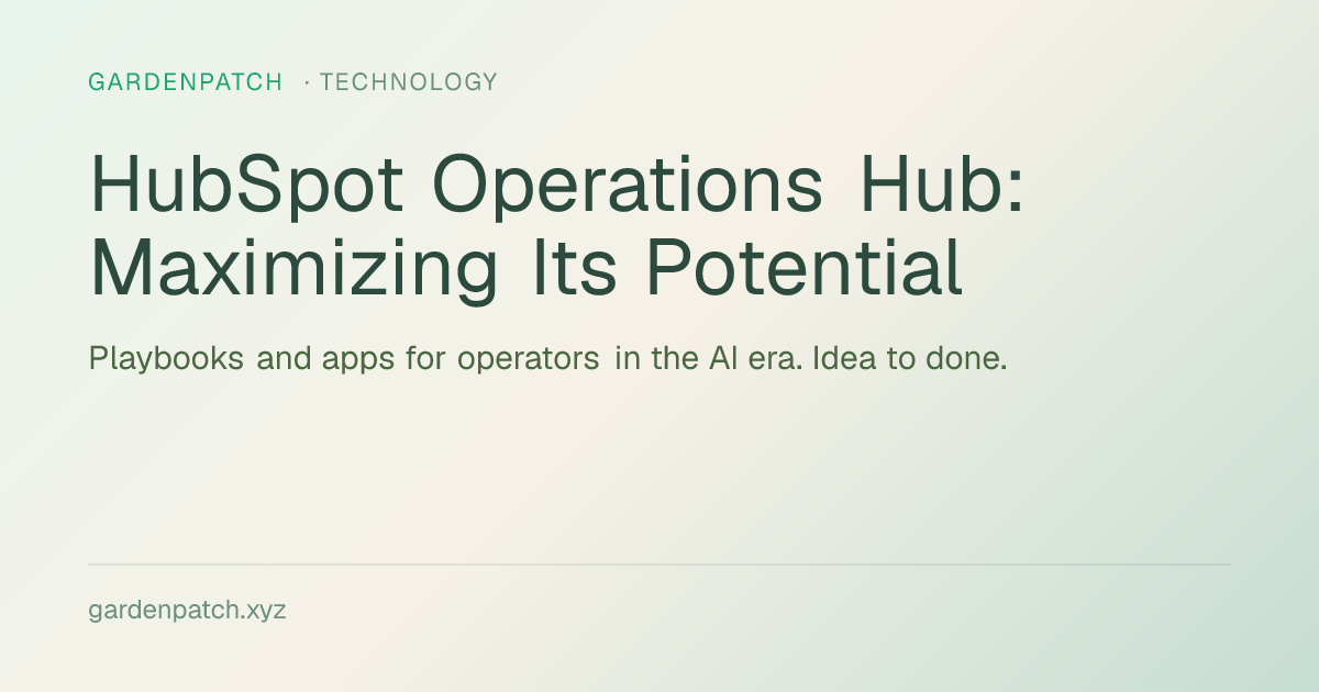 HubSpot Operations Hub: Maximizing Its Potential