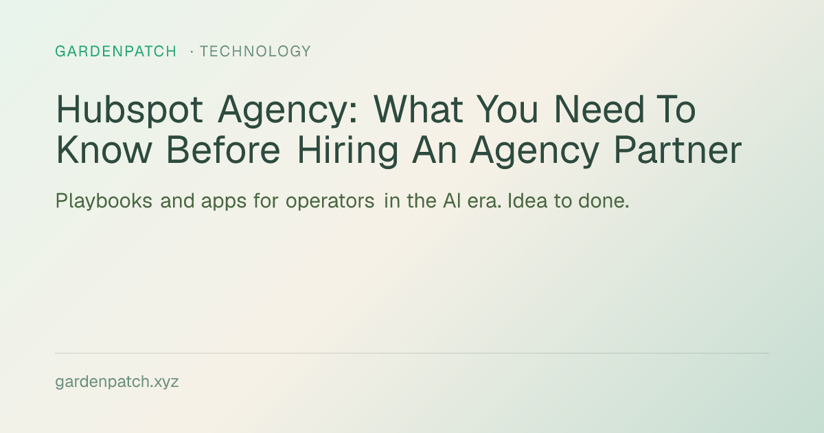Hubspot Agency: What You Need To Know Before Hiring An Agency Partner