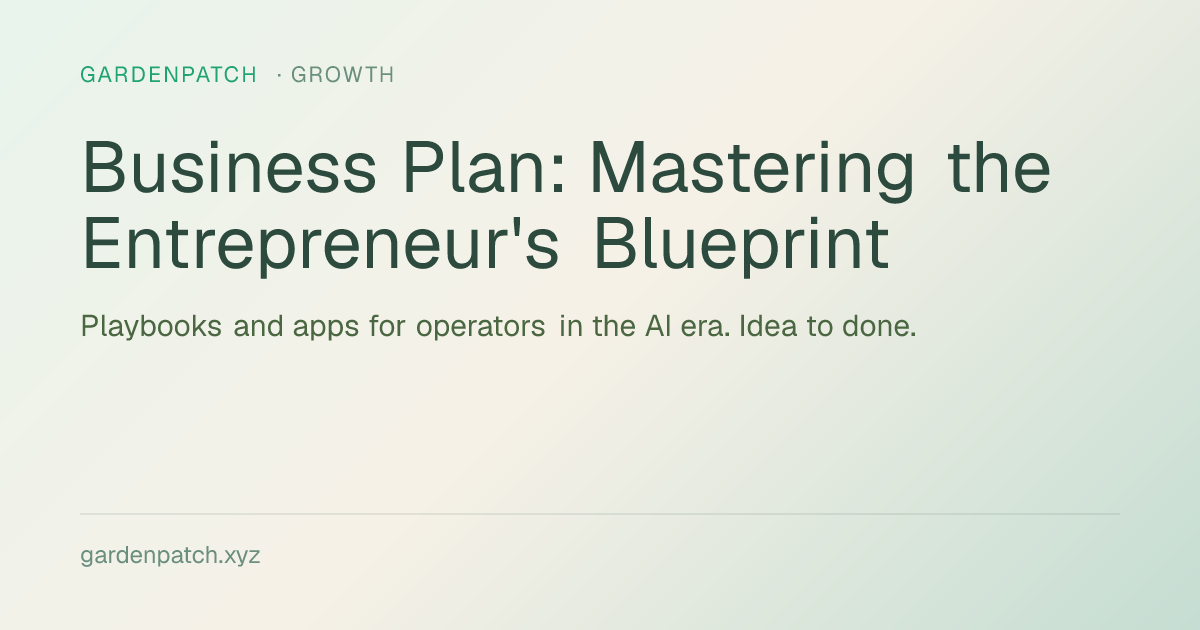 Business Plan: Mastering the Entrepreneur's Blueprint