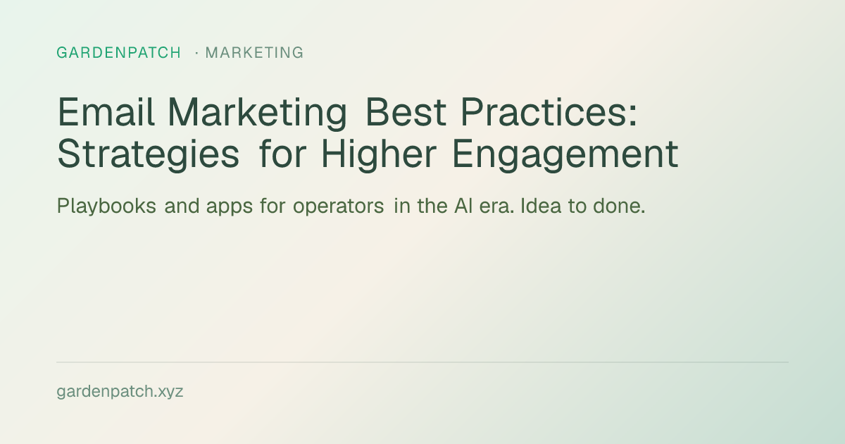 Email Marketing Best Practices: Strategies for Higher Engagement