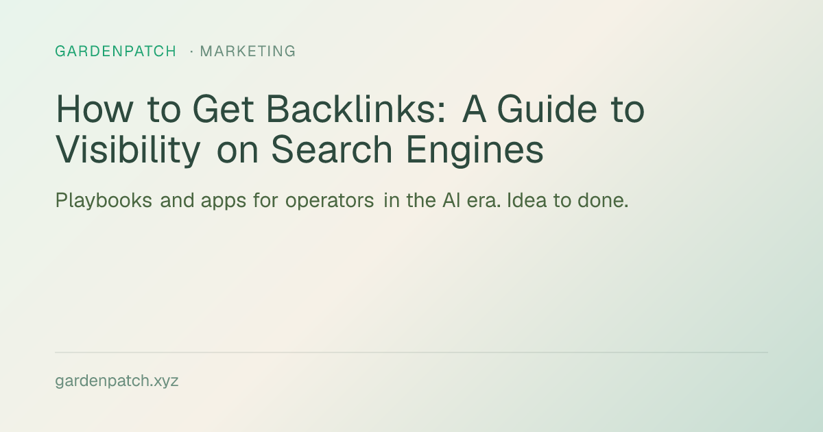 How to Get Backlinks: A Guide to Visibility on Search Engines