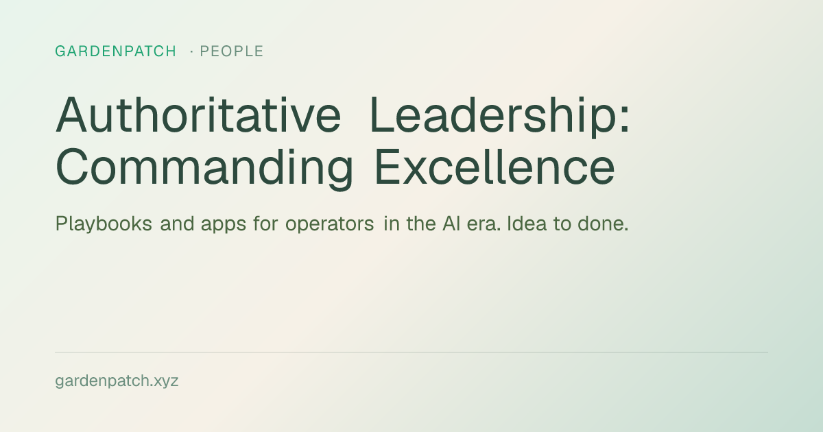 Authoritative Leadership: Commanding Excellence