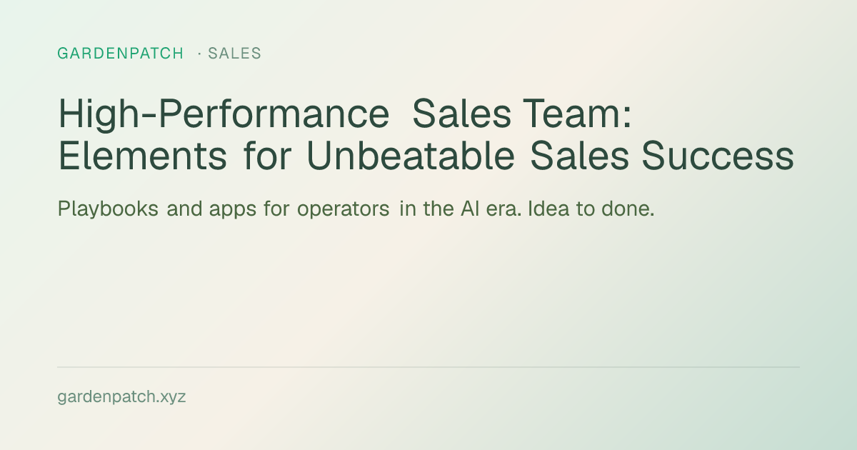 High-Performance Sales Team: Elements for Unbeatable Sales Success
