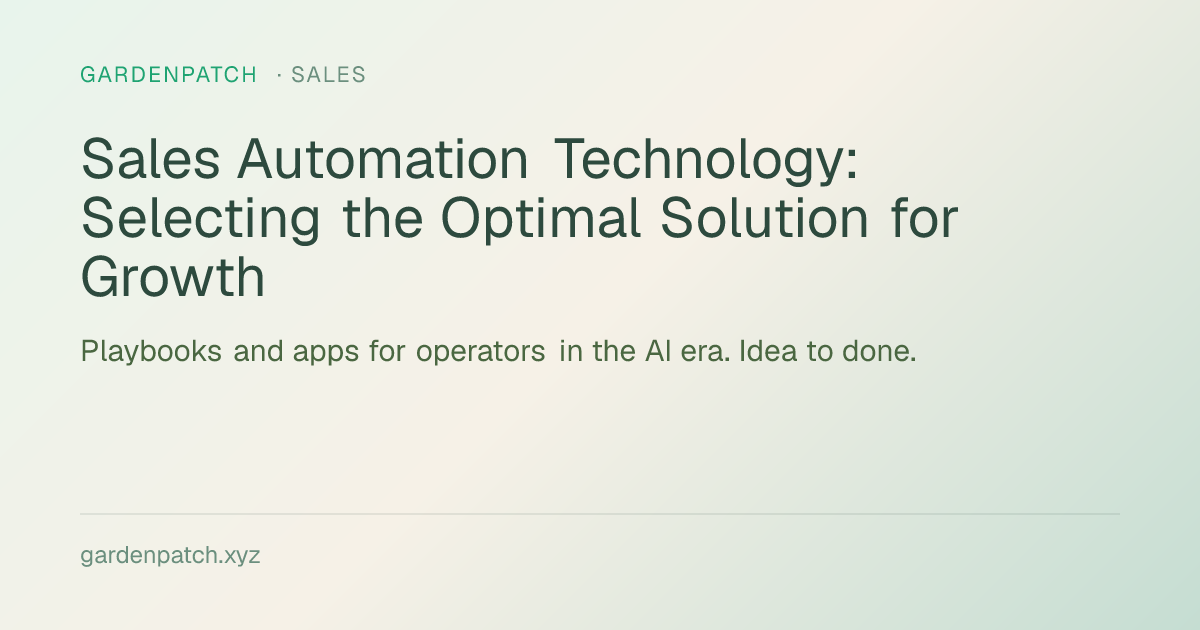 Sales Automation Technology: Selecting the Optimal Solution for Growth