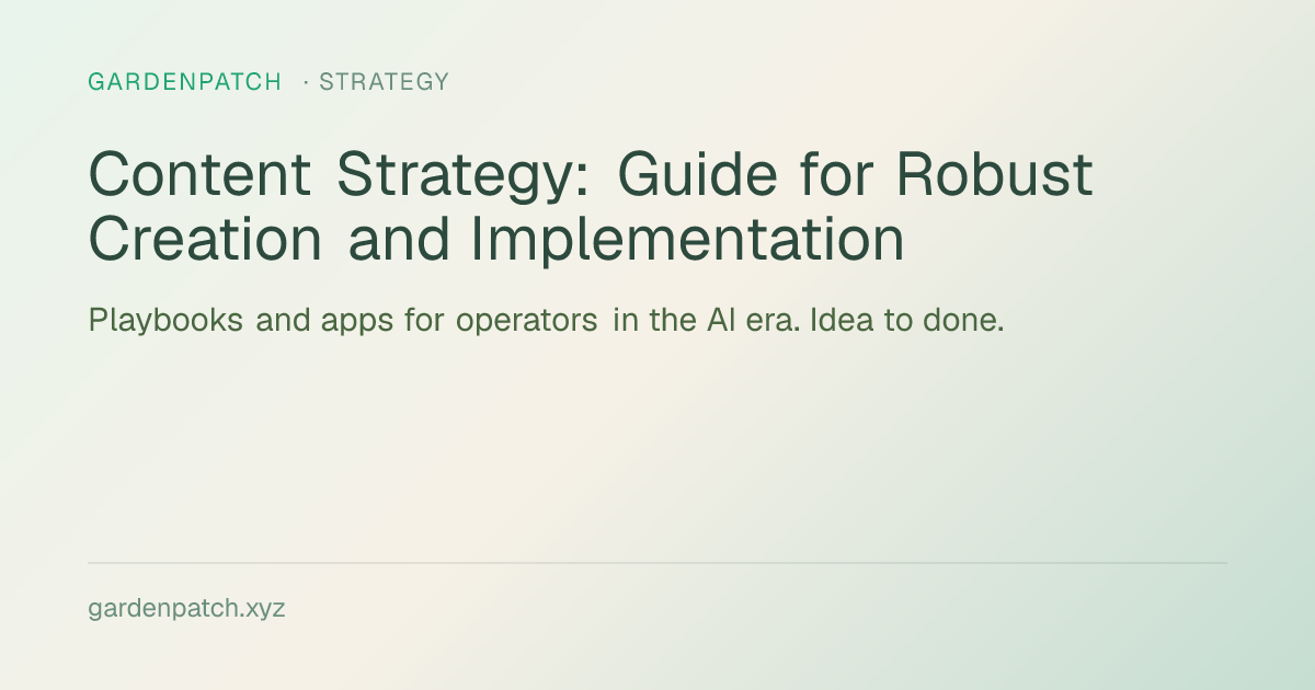 Content Strategy: Guide for Robust Creation and Implementation