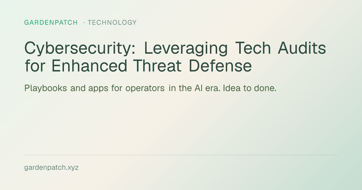 Cybersecurity: Leveraging Tech Audits for Enhanced Threat Defense