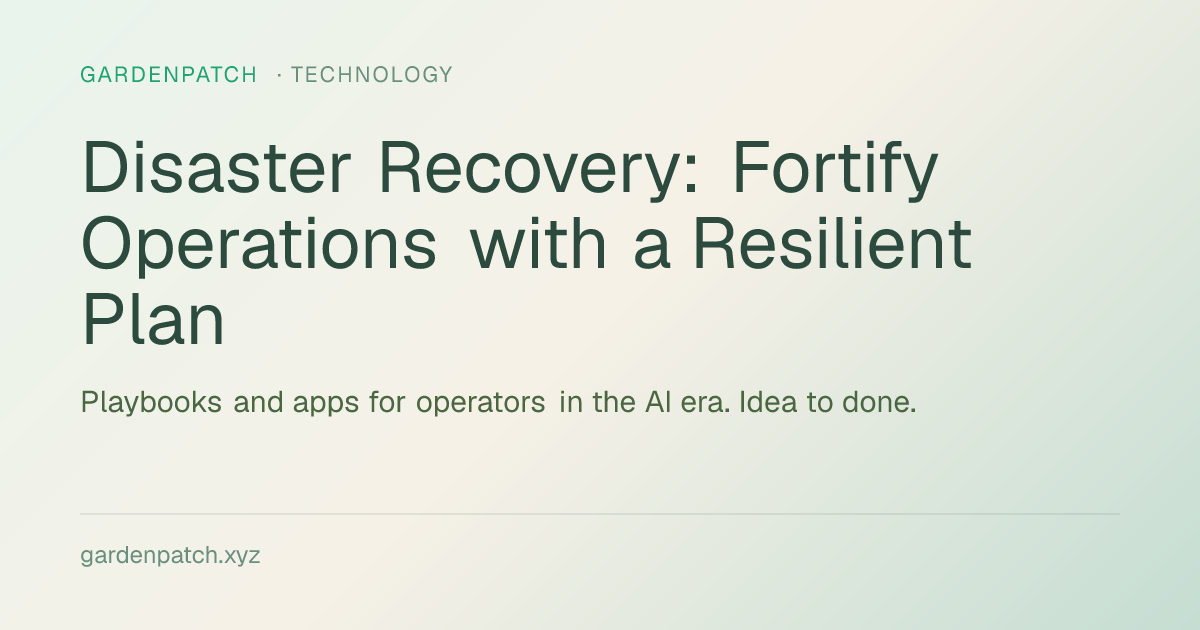 Disaster Recovery: Fortify Operations with a Resilient Plan
