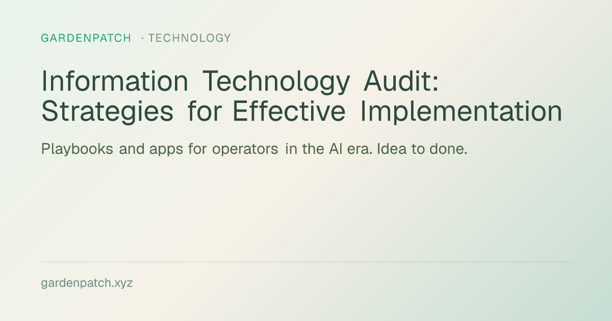 Information Technology Audit: Strategies for Effective Implementation