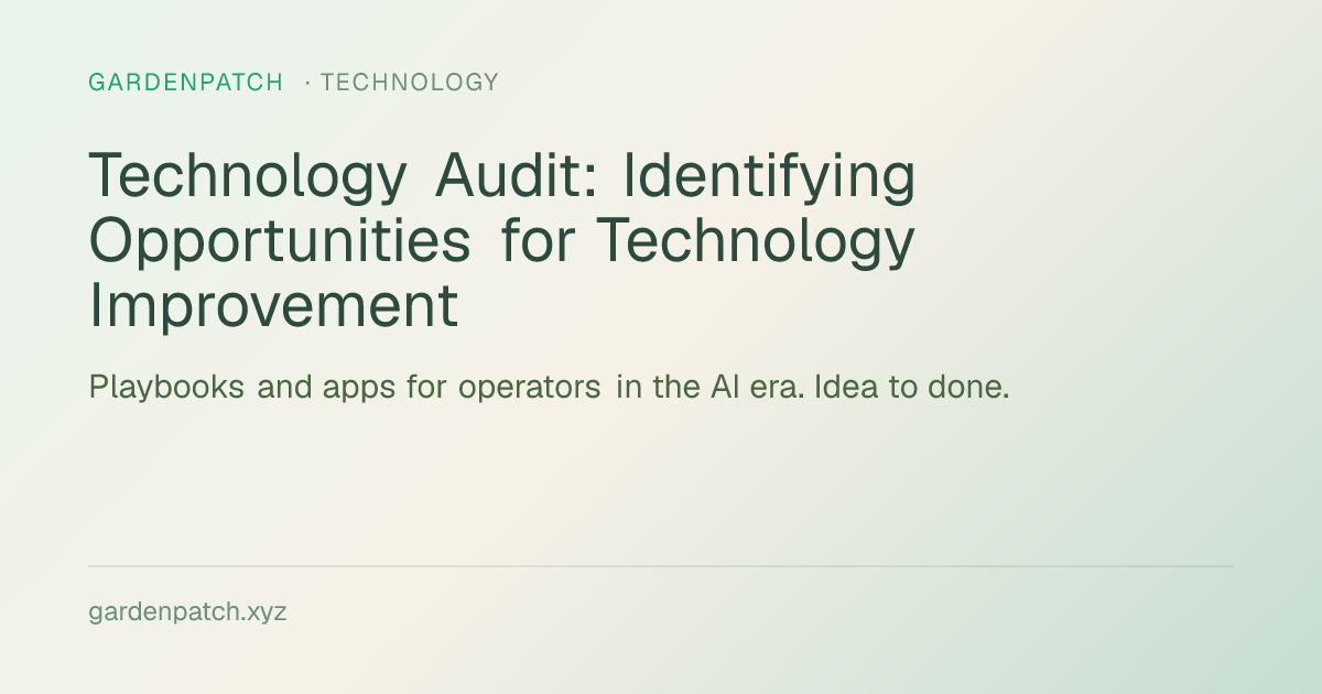 Technology Audit: Identifying Opportunities for Technology Improvement
