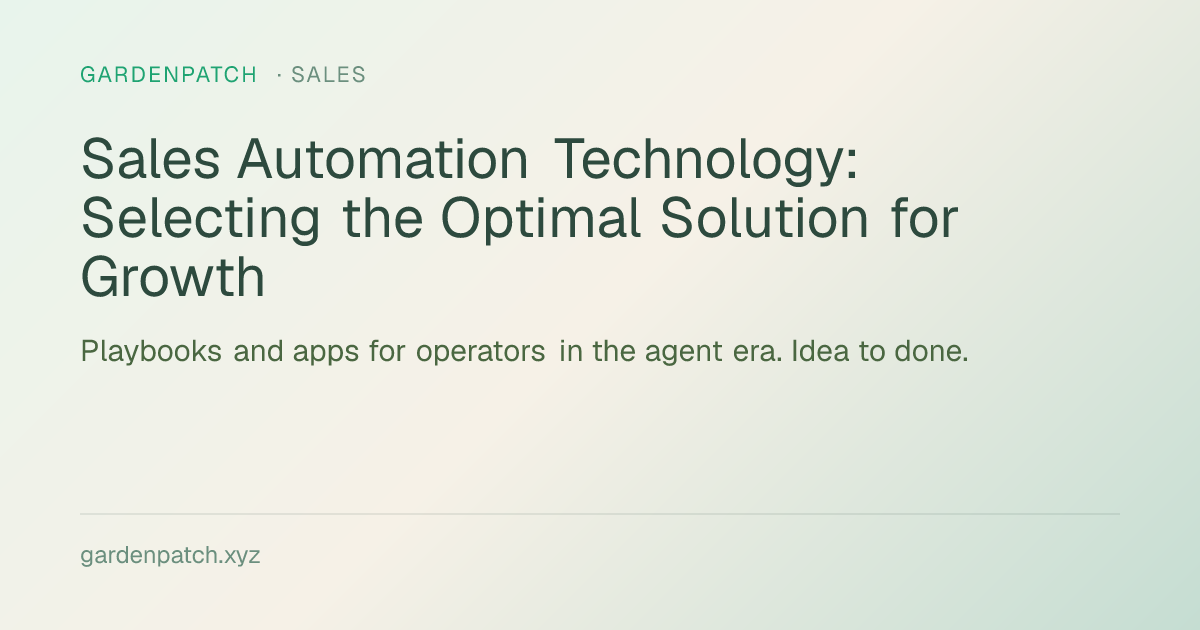 Sales Automation Technology: Selecting the Optimal Solution for Growth