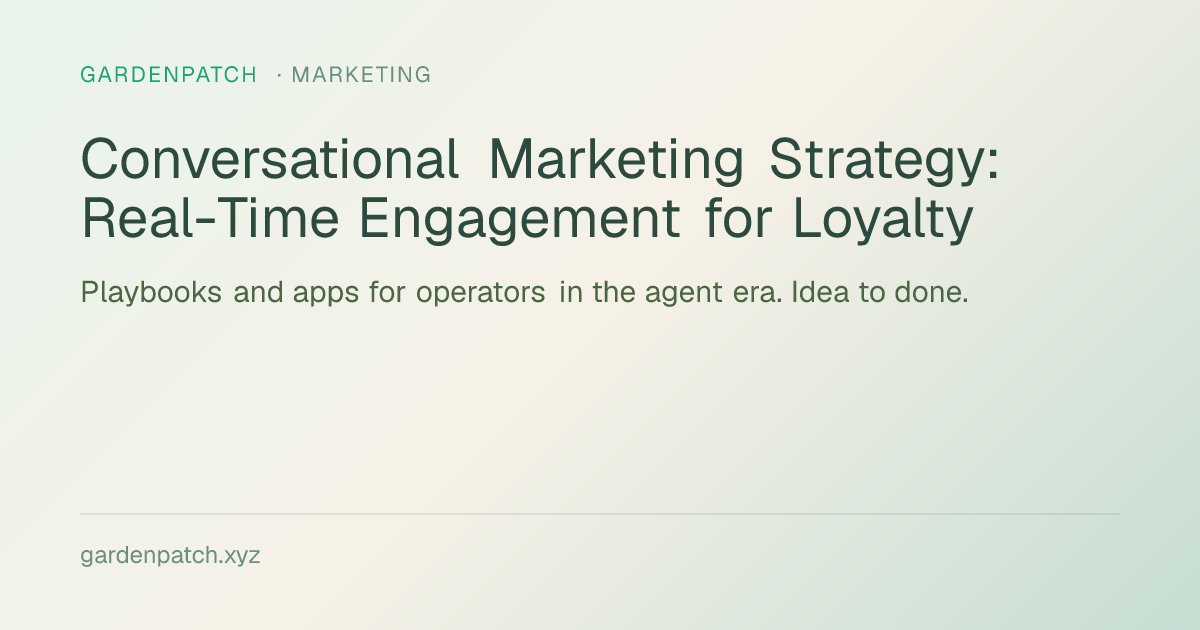 Conversational Marketing Strategy: Real-Time Engagement for Loyalty