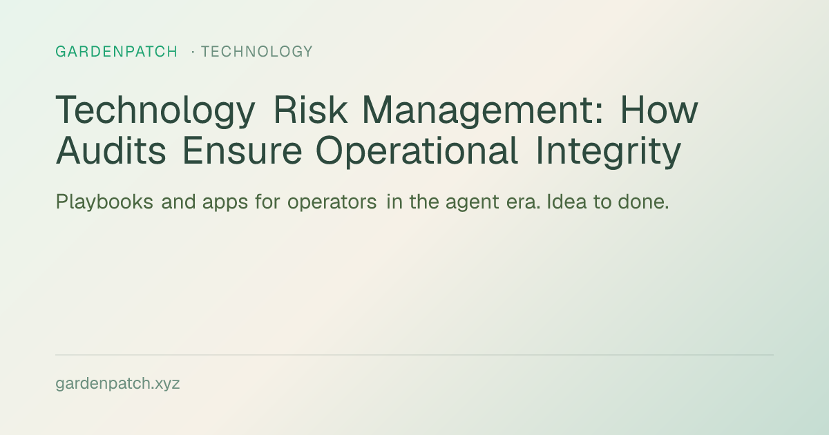 Technology Risk Management: How Audits Ensure Operational Integrity