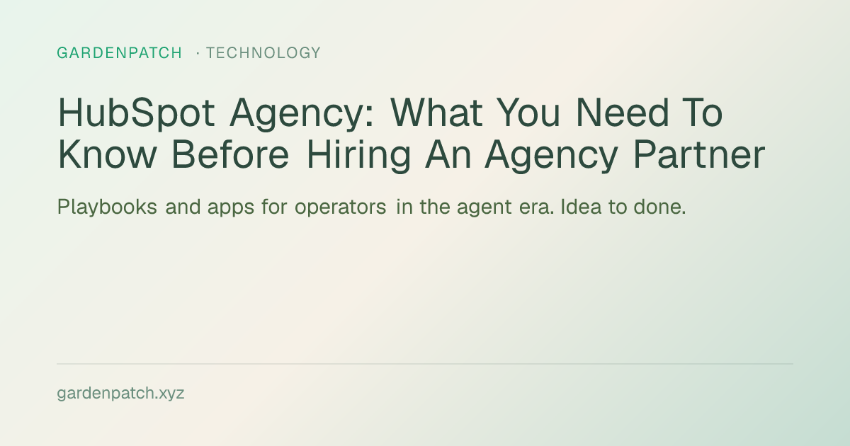 HubSpot Agency: What You Need To Know Before Hiring An Agency Partner