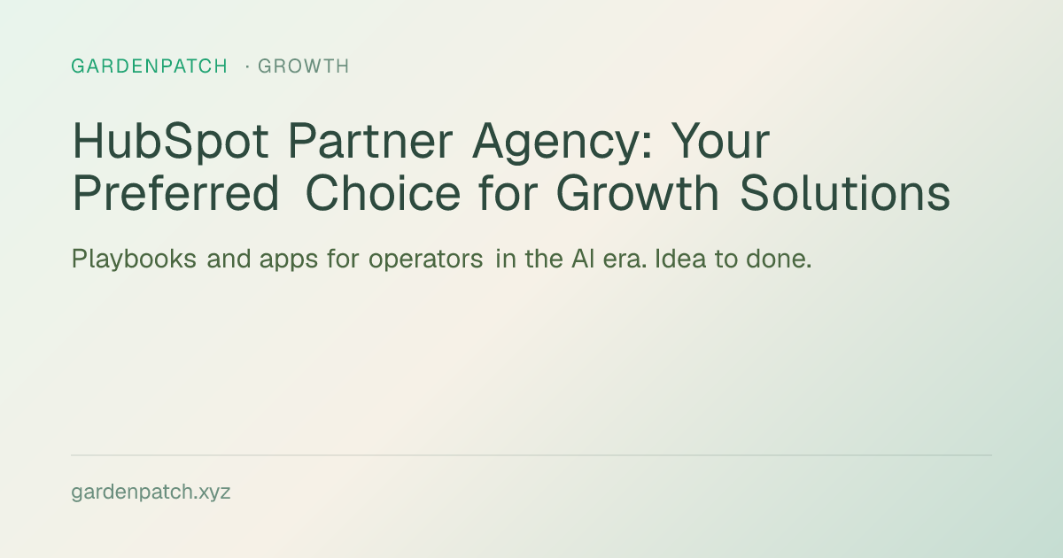 HubSpot Partner Agency: Your Preferred Choice for Growth Solutions