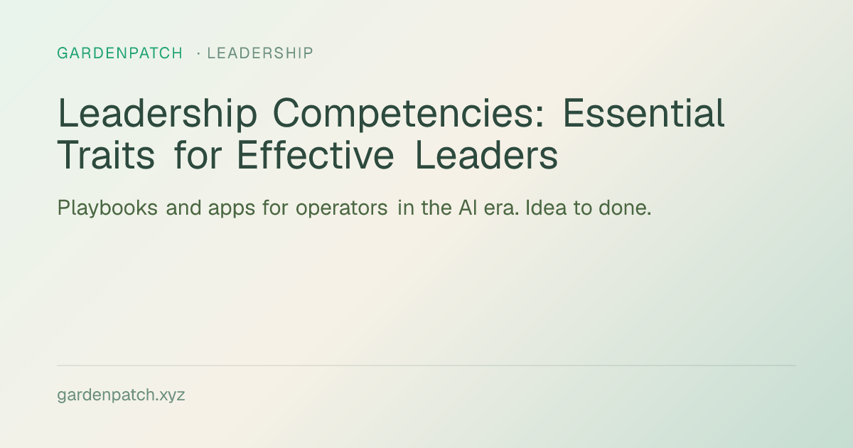 Leadership Competencies: Essential Traits for Effective Leaders