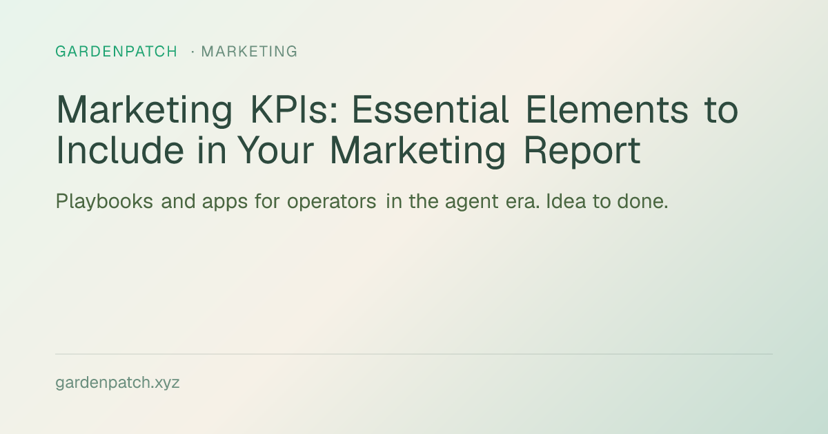 Marketing KPIs: Essential Elements to Include in Your Marketing Report