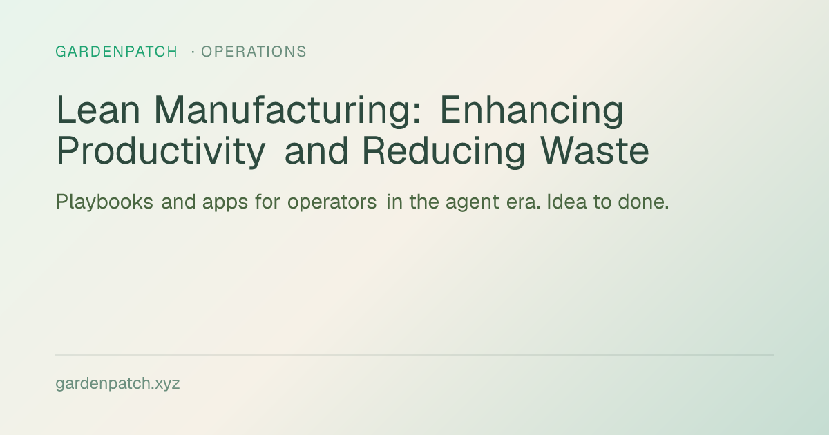 Lean Manufacturing: Enhancing Productivity and Reducing Waste