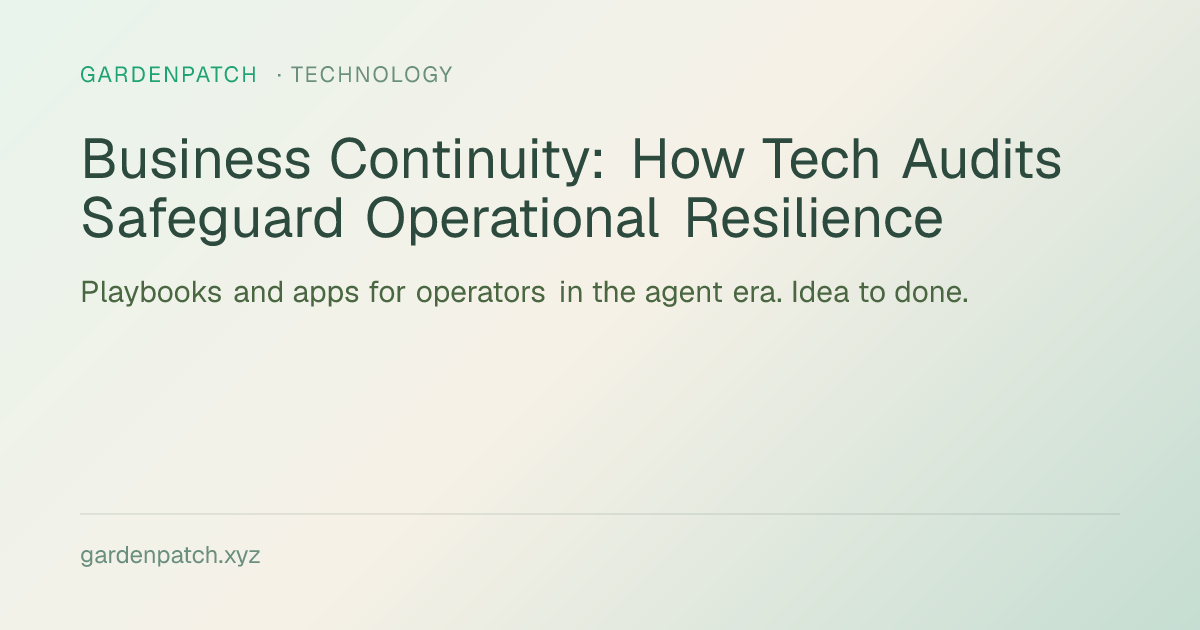 Business Continuity: How Tech Audits Safeguard Operational Resilience