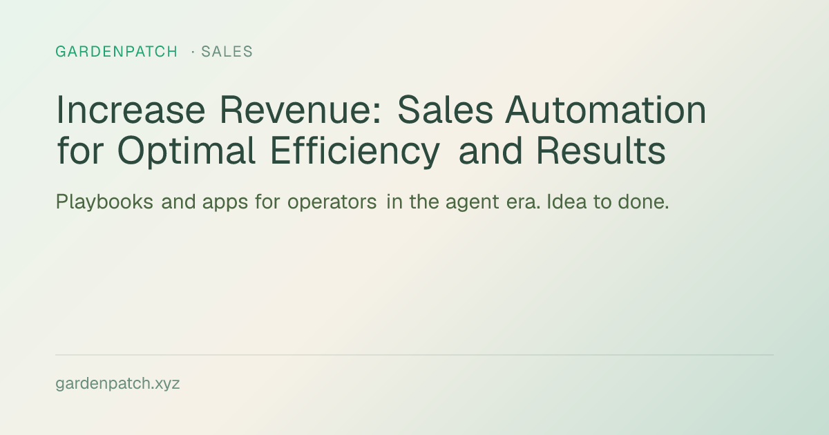 Increase Revenue: Sales Automation for Optimal Efficiency and Results